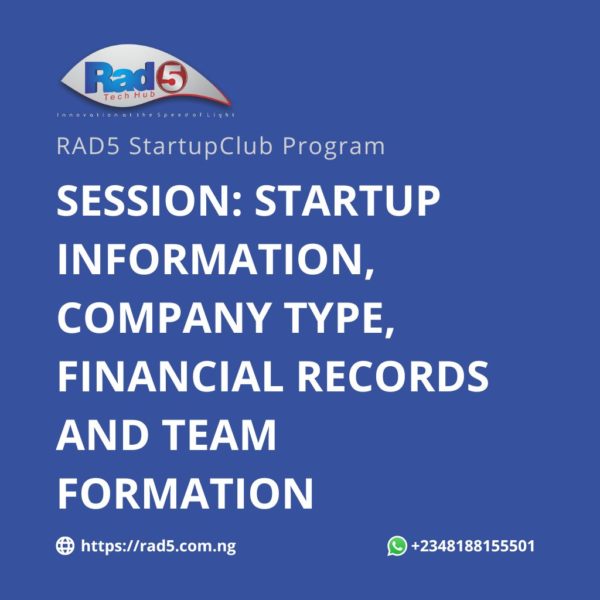 Startup Information, Company Type, Financial Records and Team Formation